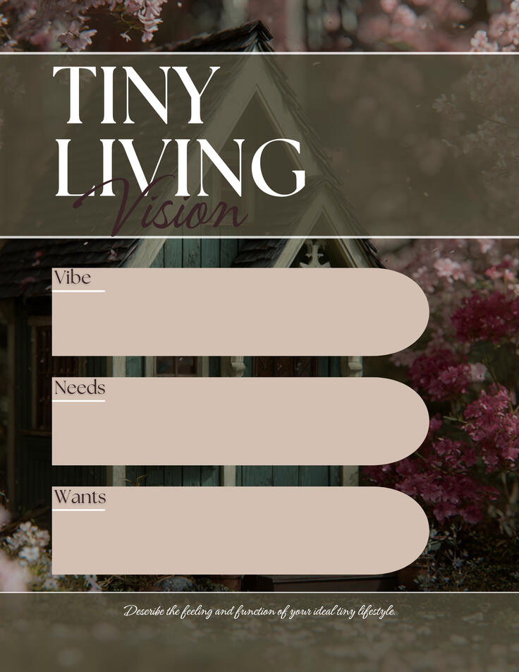 Explore Your Tiny Options